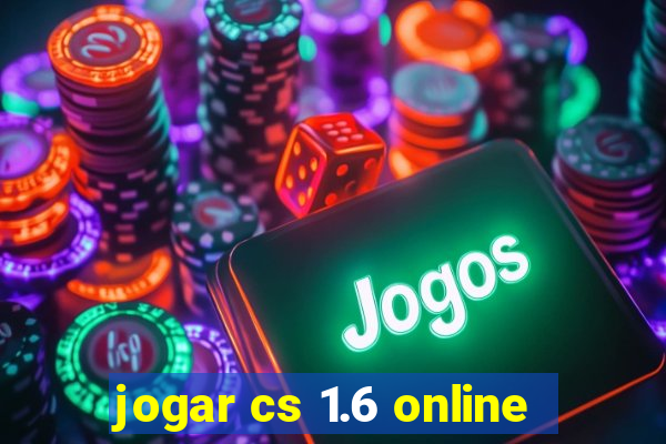 jogar cs 1.6 online